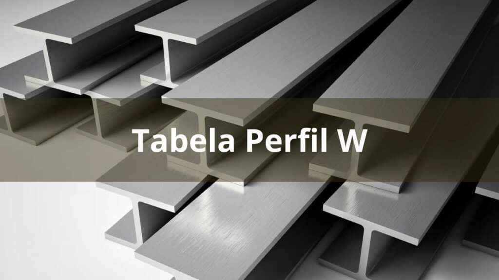 tabela-perfil-w-dimens-es-e-especifica-es